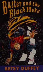 Cover of Buster and the Black Hole by Betsy Duffey