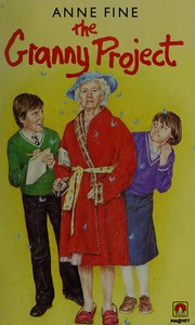 Cover of The Granny project by Anne Fine