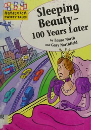 Cover of Sleeping Beauty - 100 years later by Laura North