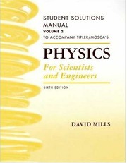 Front cover of Physics for Scientists and Engineers Student Solutions Manual, Vol. 2 by David Mills