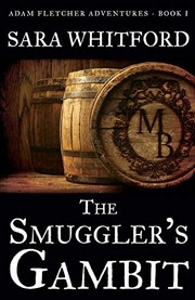 Cover of The Smuggler's Gambit by Sara Whitford
