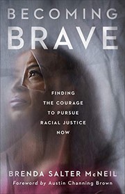 Front cover of Becoming Brave by Brenda Salter McNeil