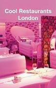 Cover of Cool restaurants by Martin Nicholas Kunz