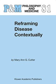 Cover of Reframing disease contextually by Mary Ann Gardell Cutter
