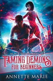 Front cover of Taming Demons for Beginners by Annette Marie