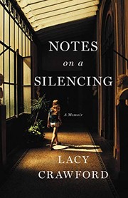 Cover of Notes on a Silencing by Lacy Crawford