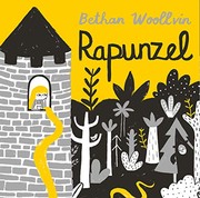 Front cover of Rapunzel [Paperback] Bethan Woollvin by Bethan Woollvin