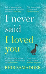 Cover of I Never Said I Loved You by Rhik Samadder