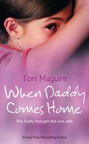 Front cover of When Daddy Comes Home by Toni Maguire
