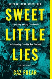 Cover of Sweet little lies by Caz Frear