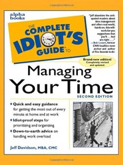 Cover of The Complete Idiot's Guide to Managing Your Time by Jeff Davidson