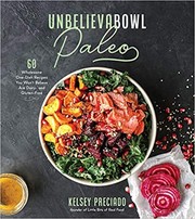 Front cover of Unbelievabowl Paleo by Kelsey Preciado