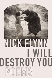 Cover of I Will Destroy You by Nick Flynn