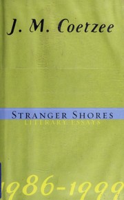 Cover of Stranger Shores by J. M. Coetzee