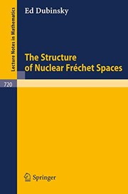 Cover of The Structure of Nuclear Frechet Spaces by E. Dubinsky