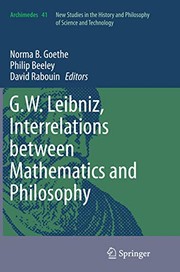 Front cover of G.W. Leibniz, Interrelations between Mathematics and Philosophy by Norma B. Goethe