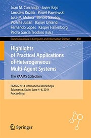 Front cover of Highlights of Practical Applications of Heterogeneous Multi-Agent Systems - The PAAMS Collection by Juan M. Corchado