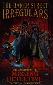 Front cover of The adventure of the missing detective by Tony Lee