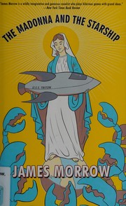 Front cover of Madonna and the Starship by James Morrow