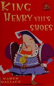 Front cover of King Henry VIII's shoes by Karen Wallace