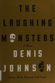 Cover of The laughing monsters by Denis Johnson
