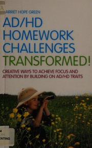 Front cover of AD/HD homework challenges transformed! by Harriet Hope Green