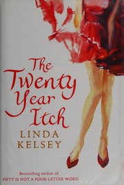 Cover of The twenty-year itch by Linda Kelsey