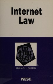 Cover of Internet law in a nutshell by Michael Rustad