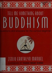 Front cover of Tell me something about Buddhism by Zenju Earthlyn Manuel