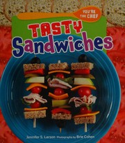 Cover of Tasty sandwiches by Jennifer S. Larson