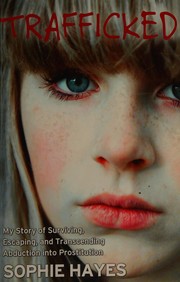 Cover of Trafficked by Sophie Hayes