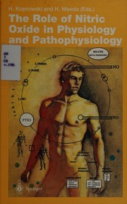 Front cover of Role Of Nitric Oxide In Physiology And Pathophysiology (Current Topics in Microbiology & Immunology) by H. KOPROWSKI