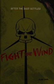 Cover of Fight the wind by Elias Carr