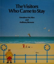 Front cover of The visitors who came to stay by Annalena McAfee