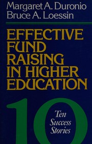 Front cover of Effective fund raising in higher education by Margaret A. Duronio