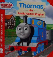Cover of Thomas the Really Useful Engine by Reverend W. Awdry