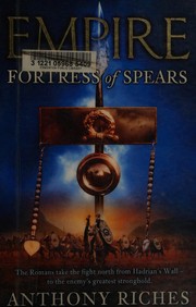 Front cover of Fortress of spears by Anthony Riches