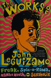 Cover of The Works of John Leguizamo by John Leguizamo