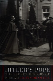 Front cover of Hitler's Pope - The secret history of Pius XII by John Cornwell