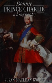 Front cover of Bonnie Prince Charlie by Susan Maclean Kybett