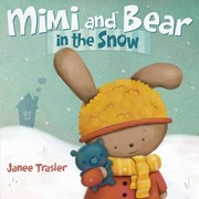 Front cover of Mimi and Bear in the snow by Janee Trasler