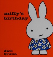 Front cover of Miffy's birthday by Tony Mitton