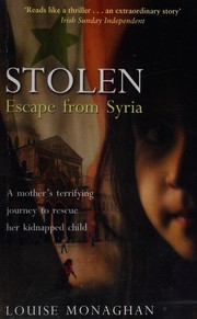 Cover of Stolen by Louise Monaghan