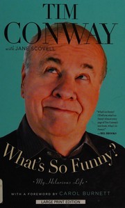 Cover of What's so funny? by Tim Conway