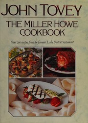 Front cover of The Miller Howe cookbook by John Tovey