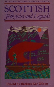 Cover of Scottish Folk-tales and Legends by Barbara Ker Wilson