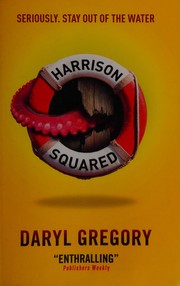 Cover of Harrison squared by Daryl Gregory