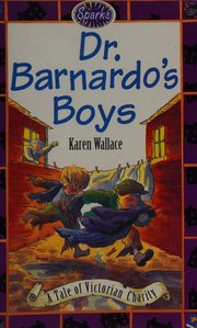 Front cover of Dr. Barnardo's Boys (Sparks) by Karen Wallace