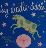 Cover of Hey diddle diddle by Melissa Everett
