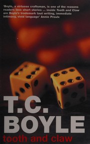 Front cover of Tooth and claw by T. Coraghessan Boyle